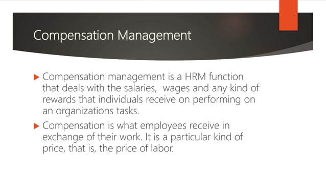 Objectives of compensation management | PPTX