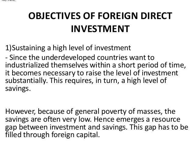 Objectives Of Foreign Direct Investment