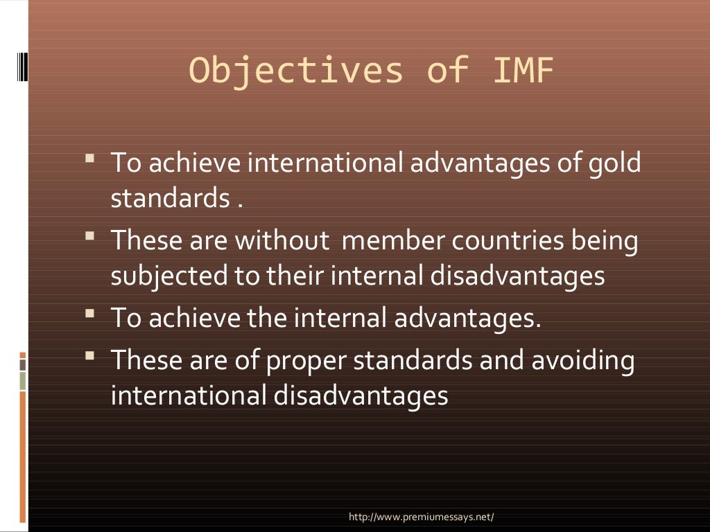 Objectives Of The International Monetary Fund