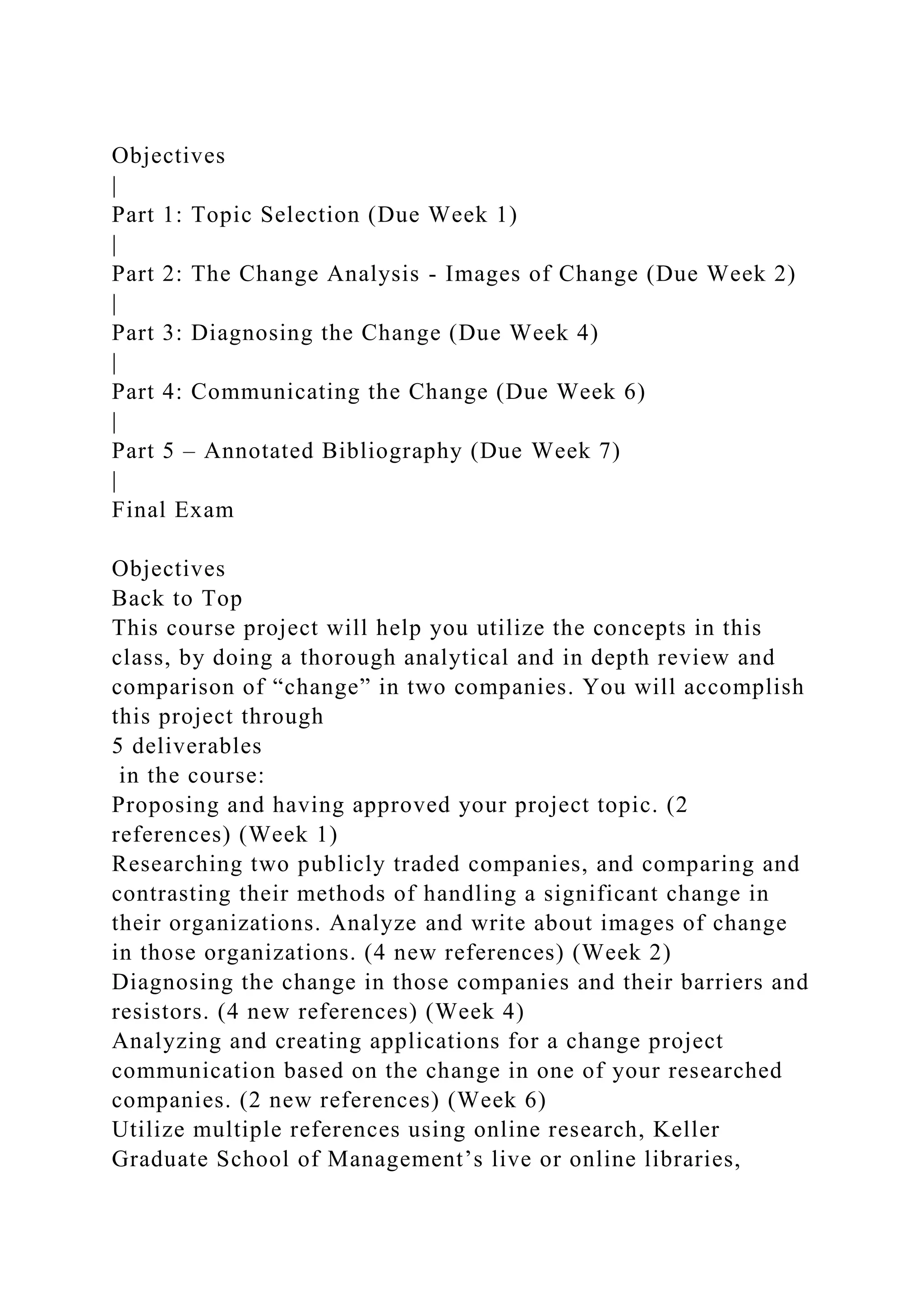 Objectives Part 1 Topic Selection (Due Week 1) Part 2 .docx