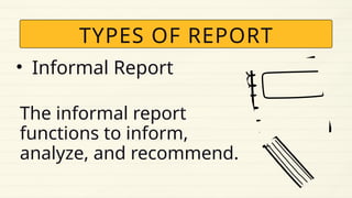 Informal Report Target Example OBJECTIVES & STRUCTURES OF VARIOUS KINDS OF REPORTS.pptx