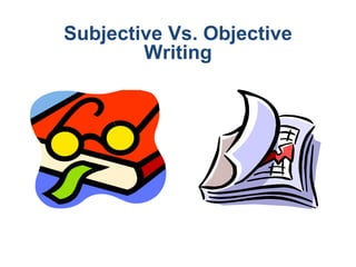 Objective vs subjective | PPTX
