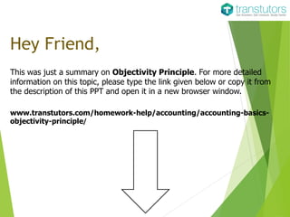 Objectivity Principle | Accounting | PPT