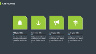 Add your title
Add your title
Add your words here, a
ccording to your need t
o draw the text box siz
e.
Add your title
Add your words here, a
ccording to your need t
o draw the text box siz
e.
Add your title
Add your words here, a
ccording to your need t
o draw the text box siz
e.
Add your title
Add your words here, a
ccording to your need t
o draw the text box siz
e.
 