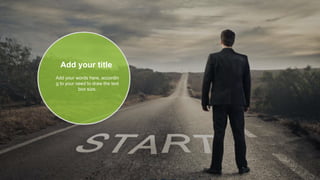 Add your words here, accordin
g to your need to draw the text
box size.
Add your title
 