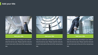 Add your title
Add your title
Add your words here, according to your need to
draw the text box size. Please read the instructio
ns and more work at the end of the manual temp
late.
Add your title
Add your words here, according to your need to
draw the text box size. Please read the instructio
ns and more work at the end of the manual temp
late.
Add your title
Add your words here, according to your need to
draw the text box size. Please read the instructio
ns and more work at the end of the manual temp
late.
 
