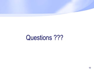52
Questions ???
 