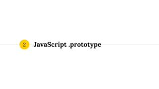 JavaScript .prototype2
 