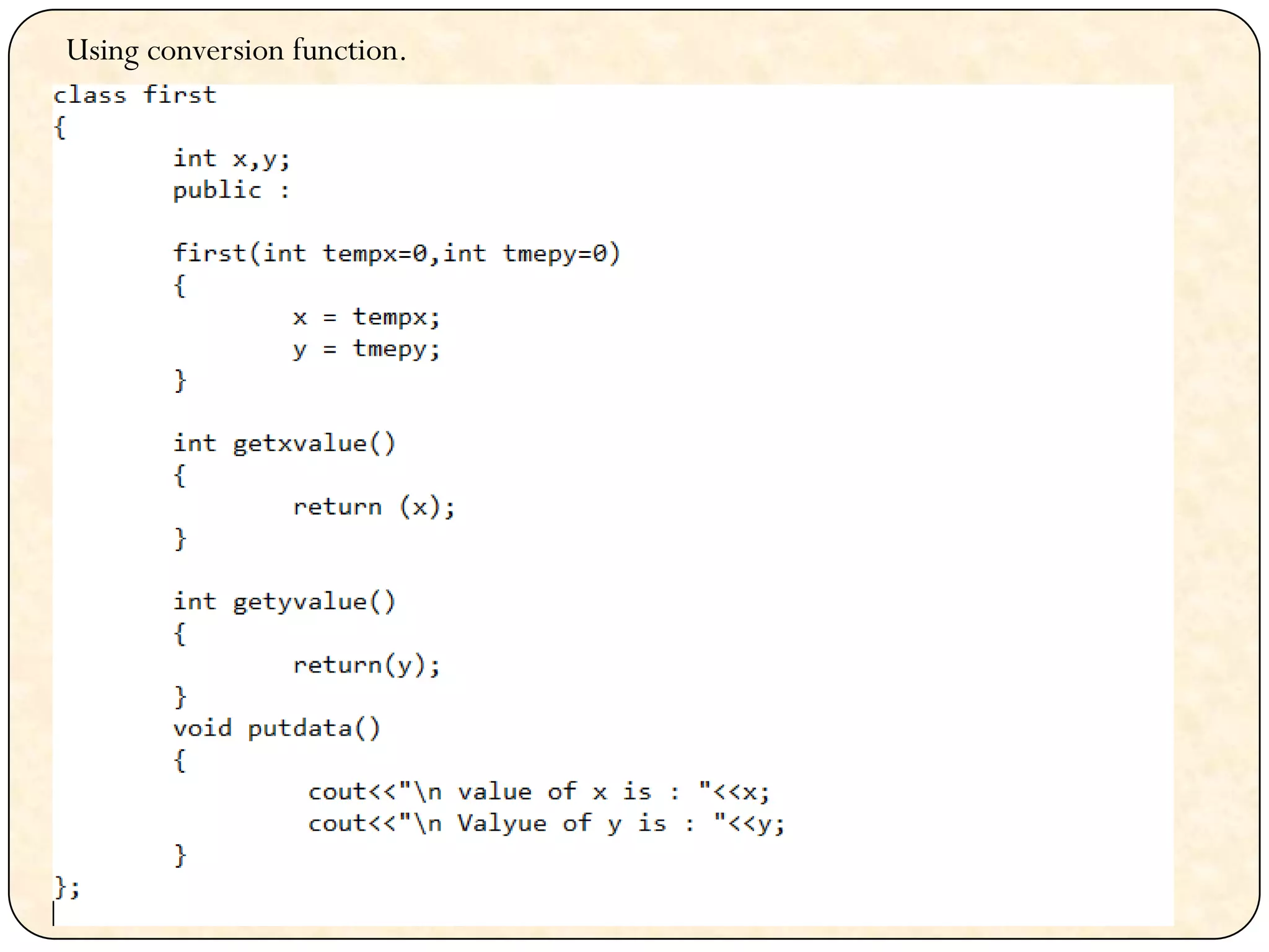 Using conversion function.
 