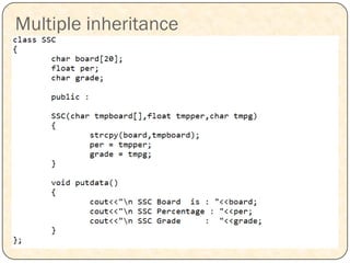 Multiple inheritance
 