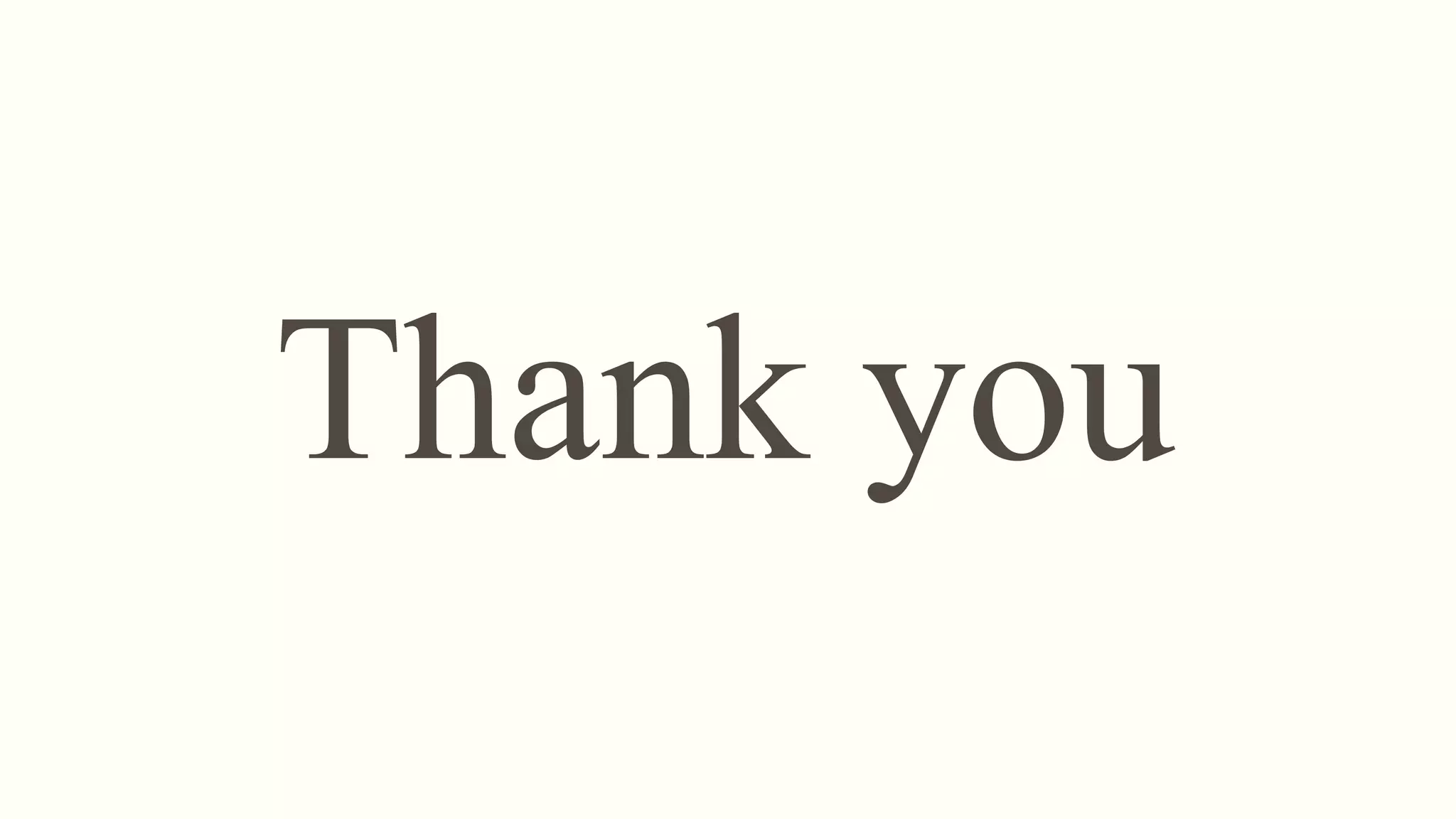 Thank you
 