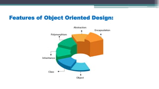 Object Oriented Design | PPTX | Programming Languages | Computing