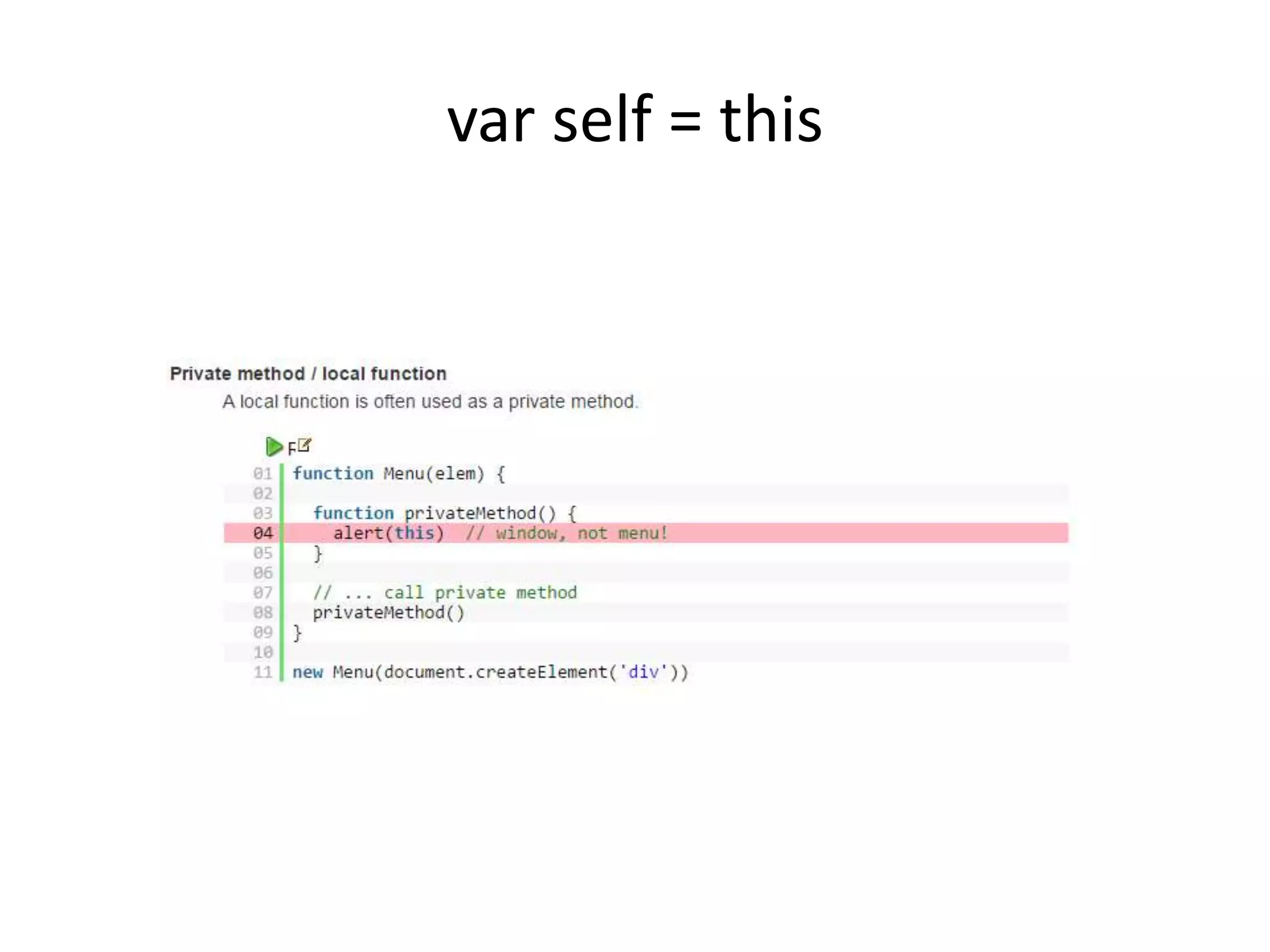 var self = this 