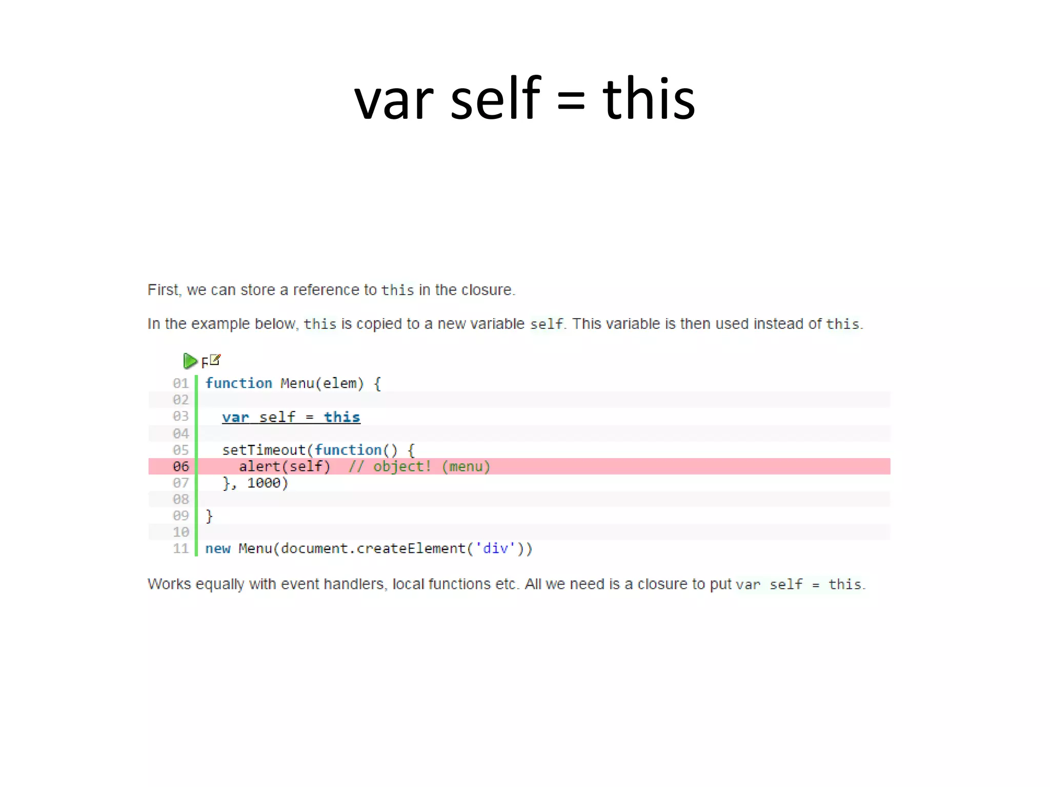 var self = this 