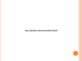 http://jsfiddle.net/usmantufail/J52uK/
 