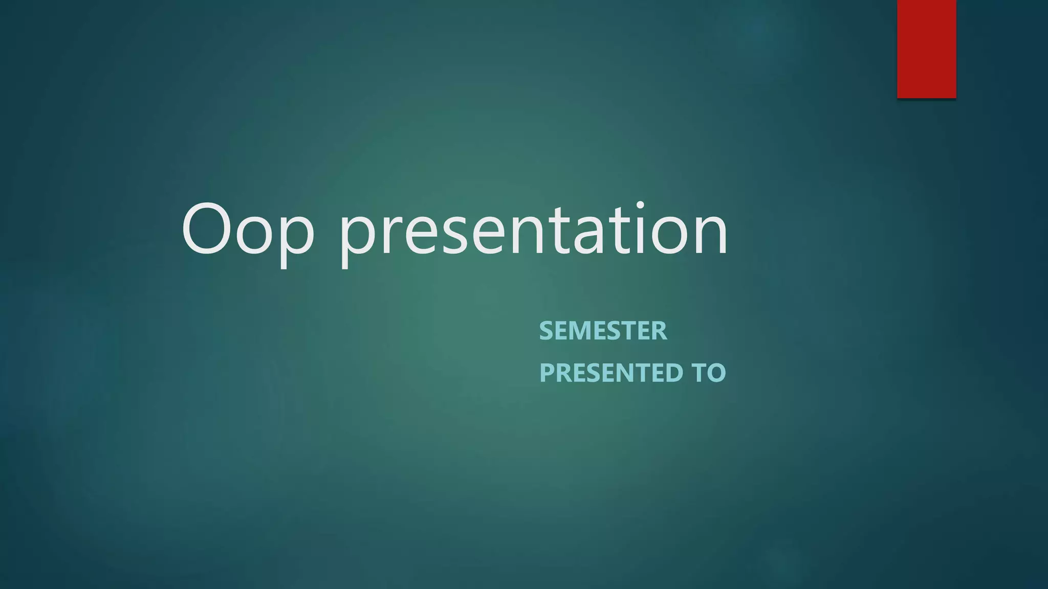 Object oriented programming | PPT