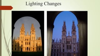 Lighting Changes
 