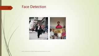 Face Detection
EE465: Introduction to Digital Image Processing Copyright Xin Li'2003
59
 