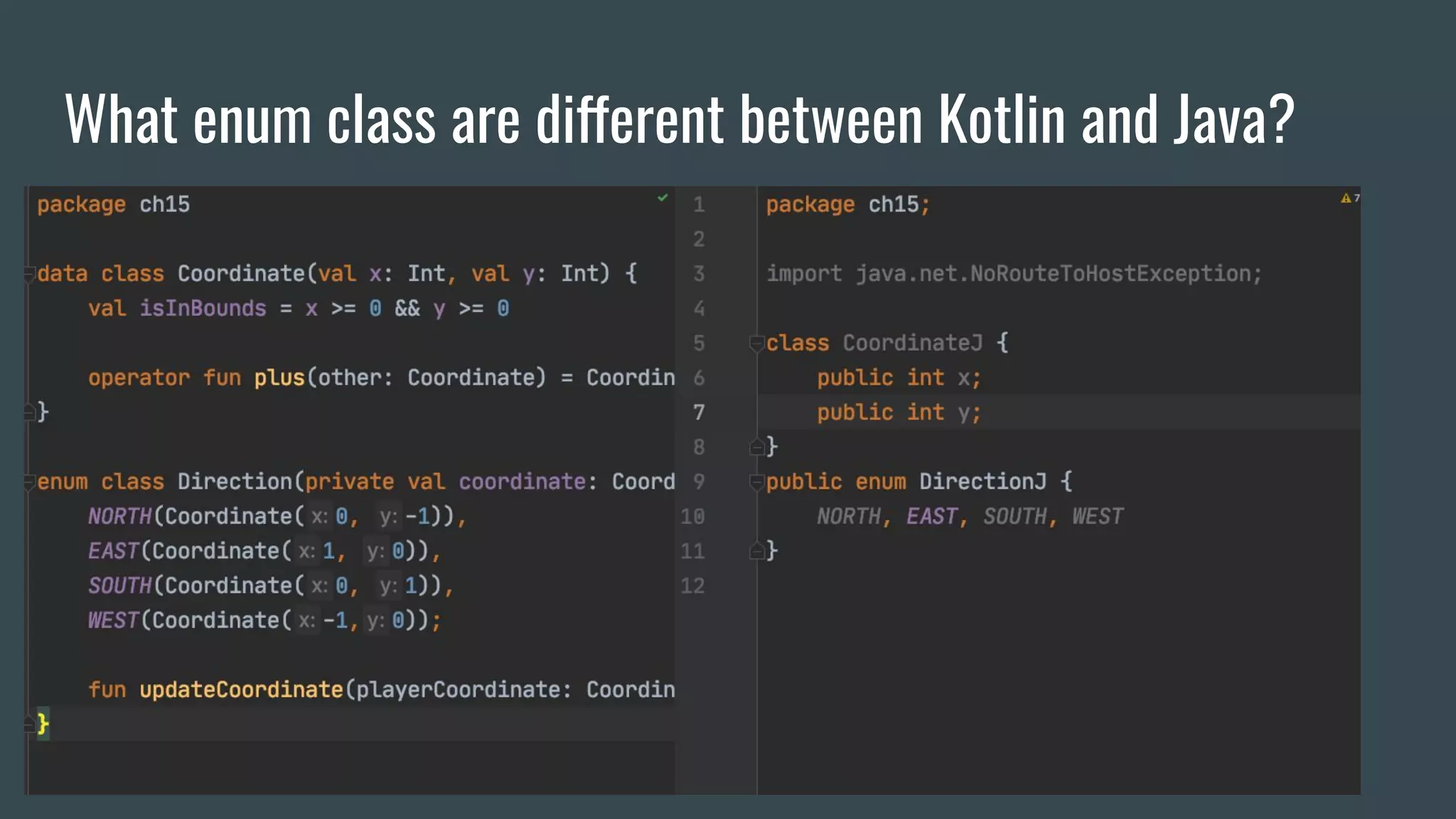 What enum class are different between Kotlin and Java?
 