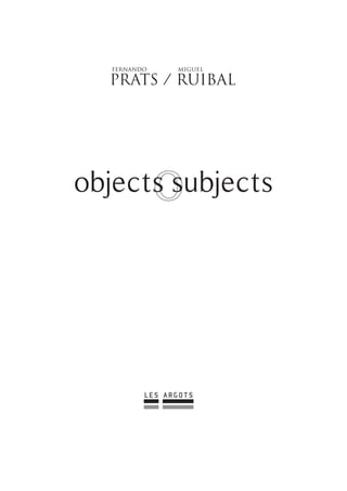 fernando   miguel




objects subjects
 