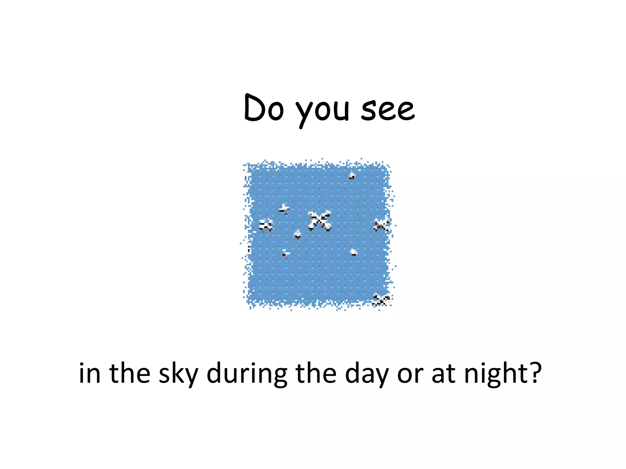 Objects in the sky PPT