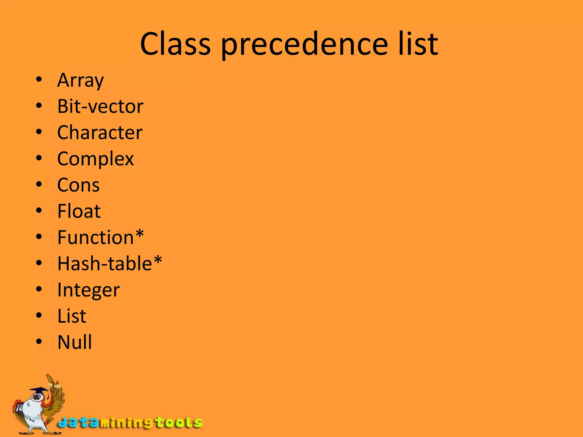 A local slot is the one that is visible to exactly one instance, namely the one in which the slot is allocated.A shared slot is defined to be a slot that is visible to more than one instance of a given class and its subclassesA slot can be accessed in two ways: by the use of primitive function slot-value.