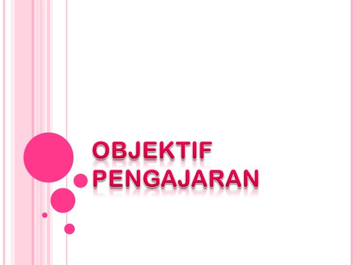 Objektif Pengajaran