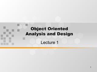 Comprehensive Introduction to Object Oriented Analysis and Design ...
