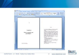 GW/PR/PT/8345 – 1.0 – MDSOA - Modèles Pivot, Modèles Métier   19
 