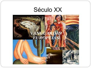 Século XX
 