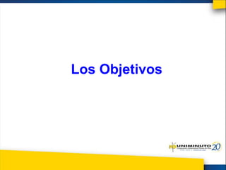 Los Objetivos
 