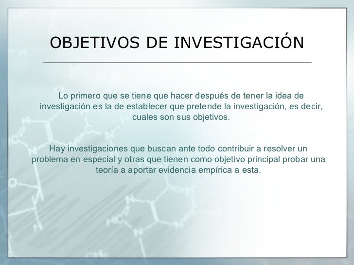 OBJETIVOS DE INVESTIGACION