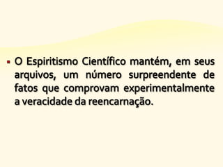 Objetivos da reencarnação - n.22