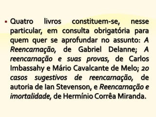 Objetivos da reencarnação - n.22