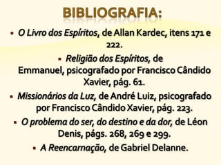 Objetivos da reencarnação - n.22