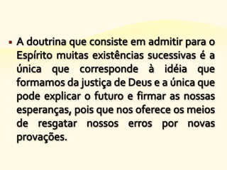 Objetivos da reencarnação - n.22