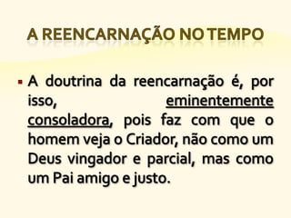 Objetivos da reencarnação - n.22