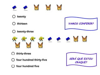 3 ) 4 ) SERÁ QUE ESTOU CRAQUE? + + + + + + + + + + + + + + + + SAIR VAMOS CONFERIR? 