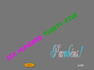 SIX HUNDRED  THIRTY-FIVE SAIR 