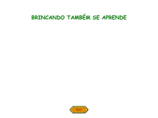 POWERPOINT INTERATIVO BRINCANDO TAMBÉM SE APRENDE DESCRIÇÃO DO OBJETO 1 – Área de conhecimento: Língua Inglesa e Matemática 2 – Público alvo: Estudantes das séries iniciais JUSTIFICATIVA A inserção das TICs (Tecnologias de Informação e Comunicação), no contexto escolar, possui como tendência viabilizar uma prática pedagógica de múltiplas possibilidades de aprendizagem, principalmente, favorecendo o educando na interação entre colegas e professores (as), desenvolvendo as mais diversas habilidades – criando perspicácia e ousadia para lidar com os diversos desafios impostos pela modernidade na era digital. Neste sentido, que procuramos desenvolver objetos de aprendizagem, fazendo uso do computador, oferecendo ao educando novas possibilidades em aprender. 