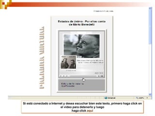 Si está conectado a Internet y desea escuchar bien este texto, primero haga click en el video para detenerlo y luego haga click  aquí 