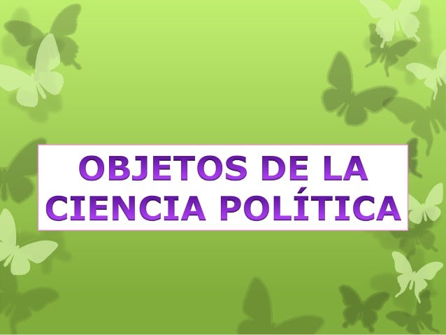 Objetos de la ciencia politica