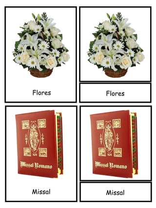 Flores
Missal
Flores
Missal
 