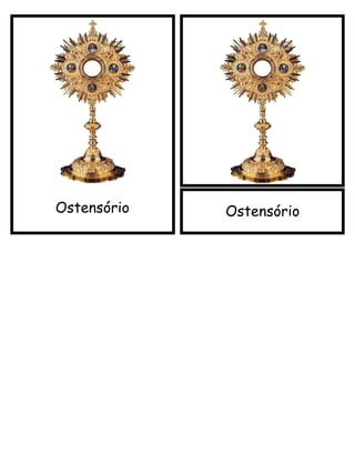 OstensórioOstensório
 