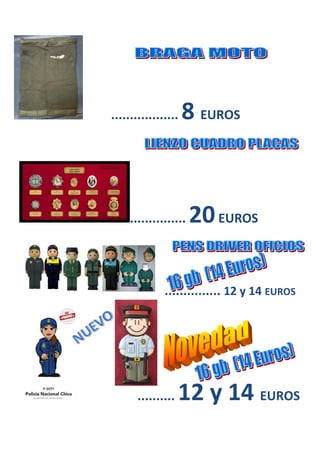 .................. 8 EUROS
............... 20EUROS
............... 12 y 14 EUROS
.......... 12 y 14 EUROS
 
