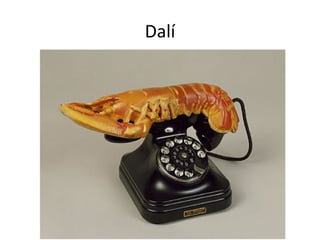 Dalí
 