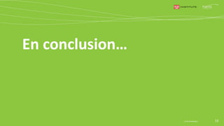 En conclusion…
13© Harris Interactive
 