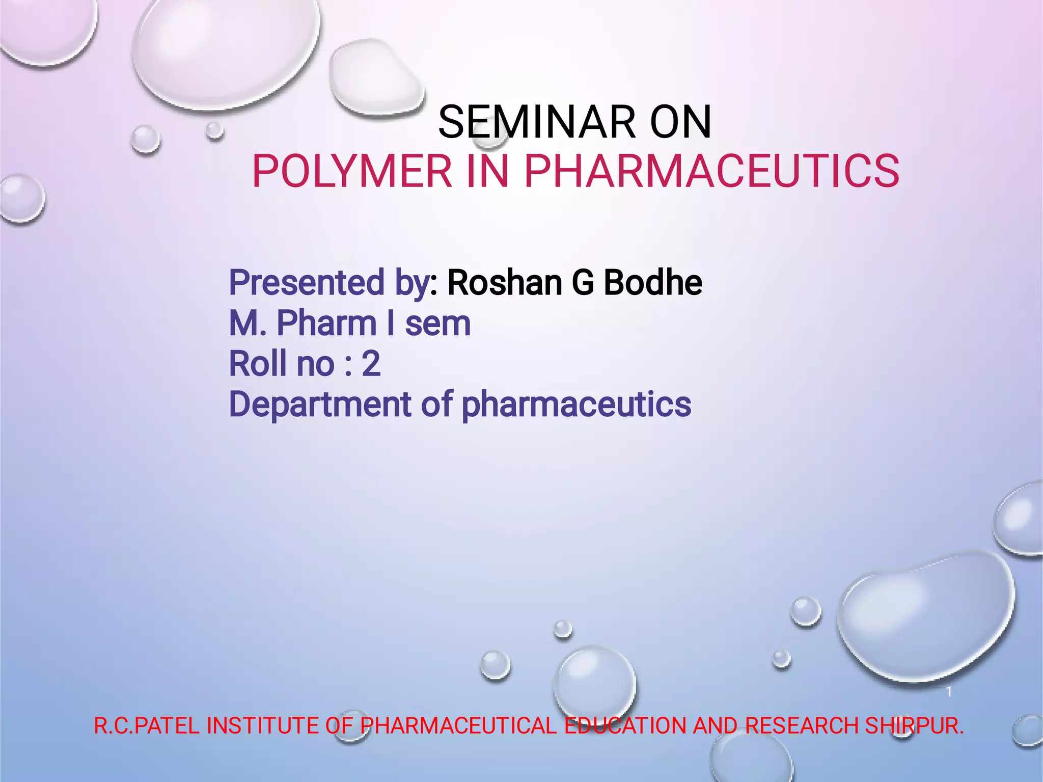 polymer in pharmacy and application of polymers | PDF