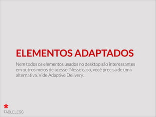 Você não tem vários lugares para atualizar seu conteúdo.
Um conteúdo para gerenciar
 
