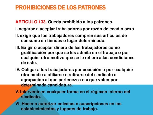 Obligaciones y prohibiciones de los patrones y trabajadores